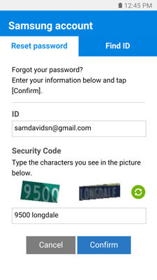 Retrieve your Samsung ID (email address) or Reset your Password.